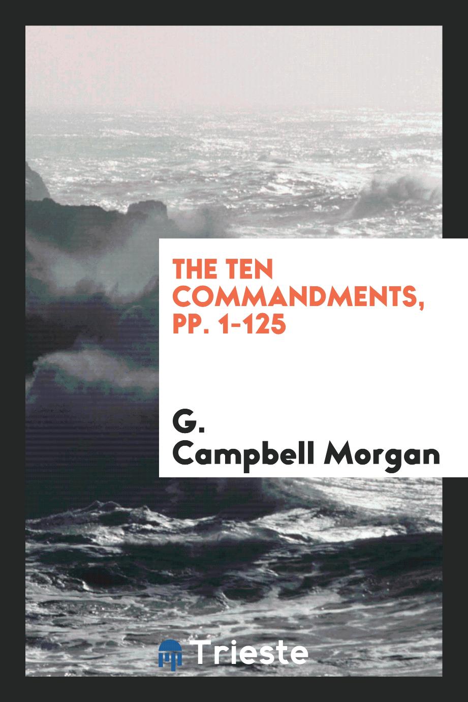 The Ten Commandments, pp. 1-125