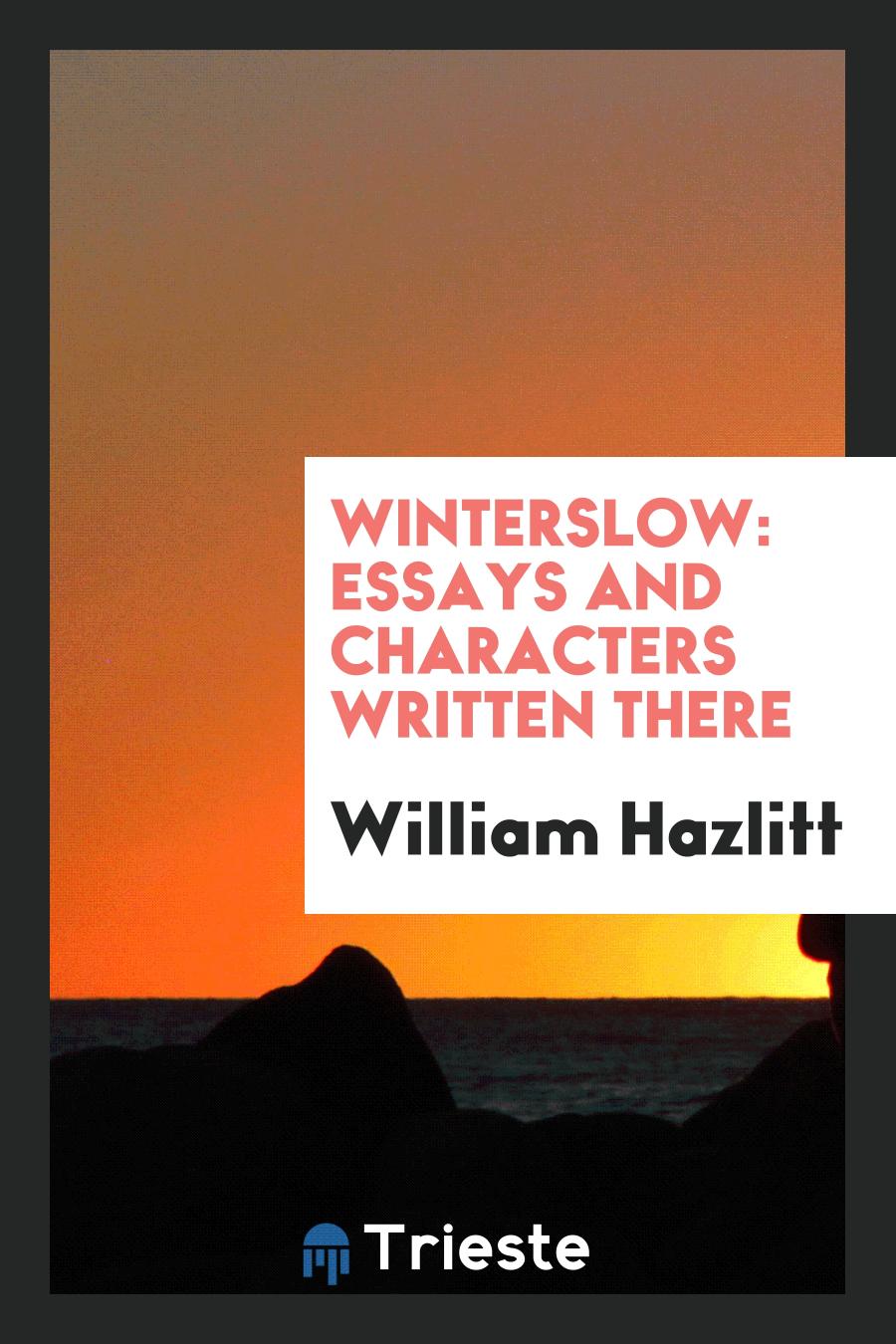 Winterslow: essays and characters written there