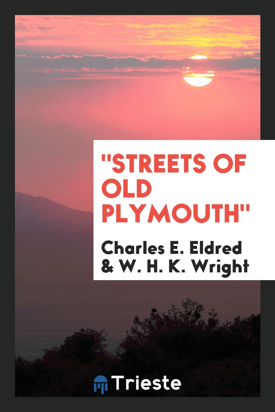 "Streets of Old Plymouth"