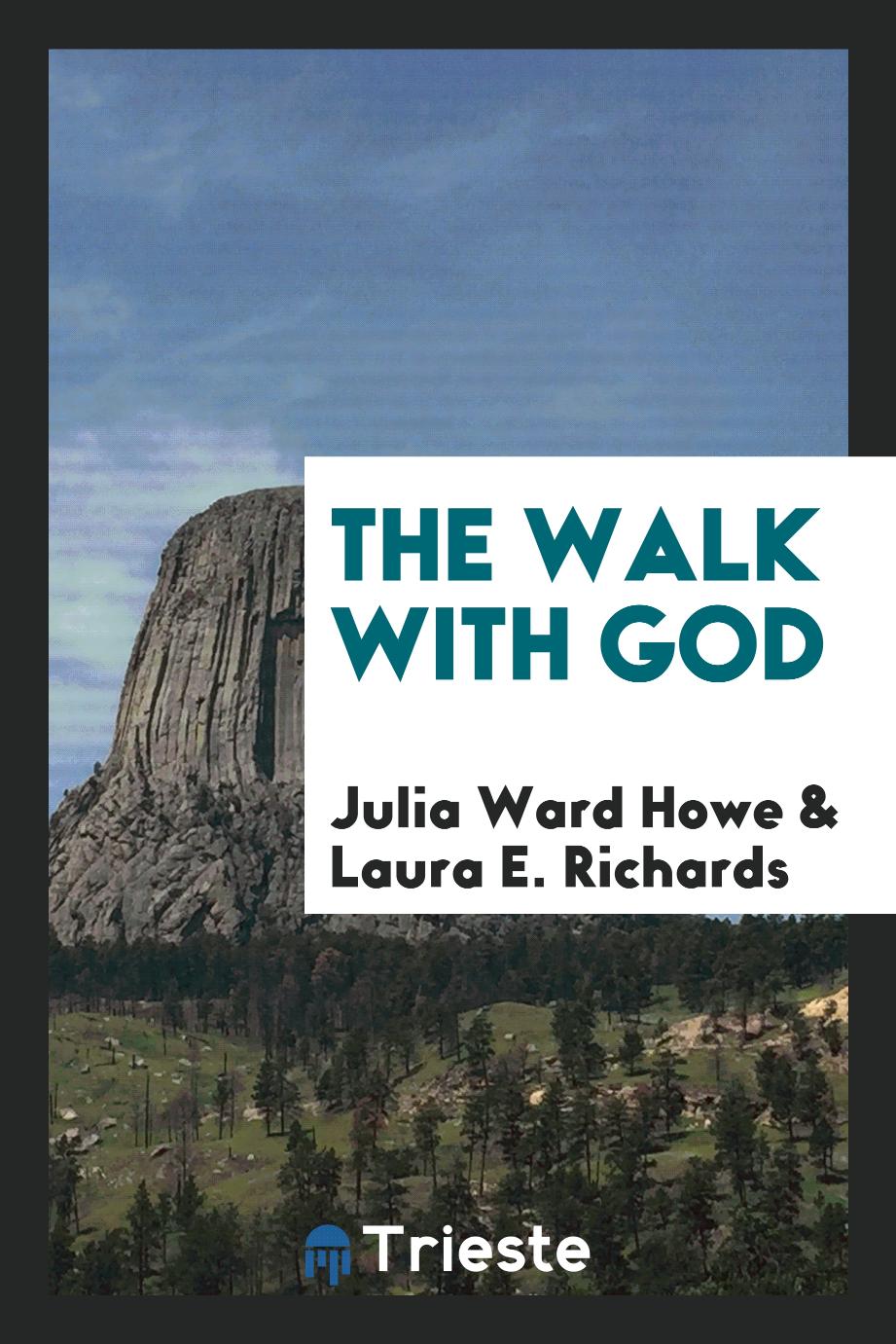 The walk with God