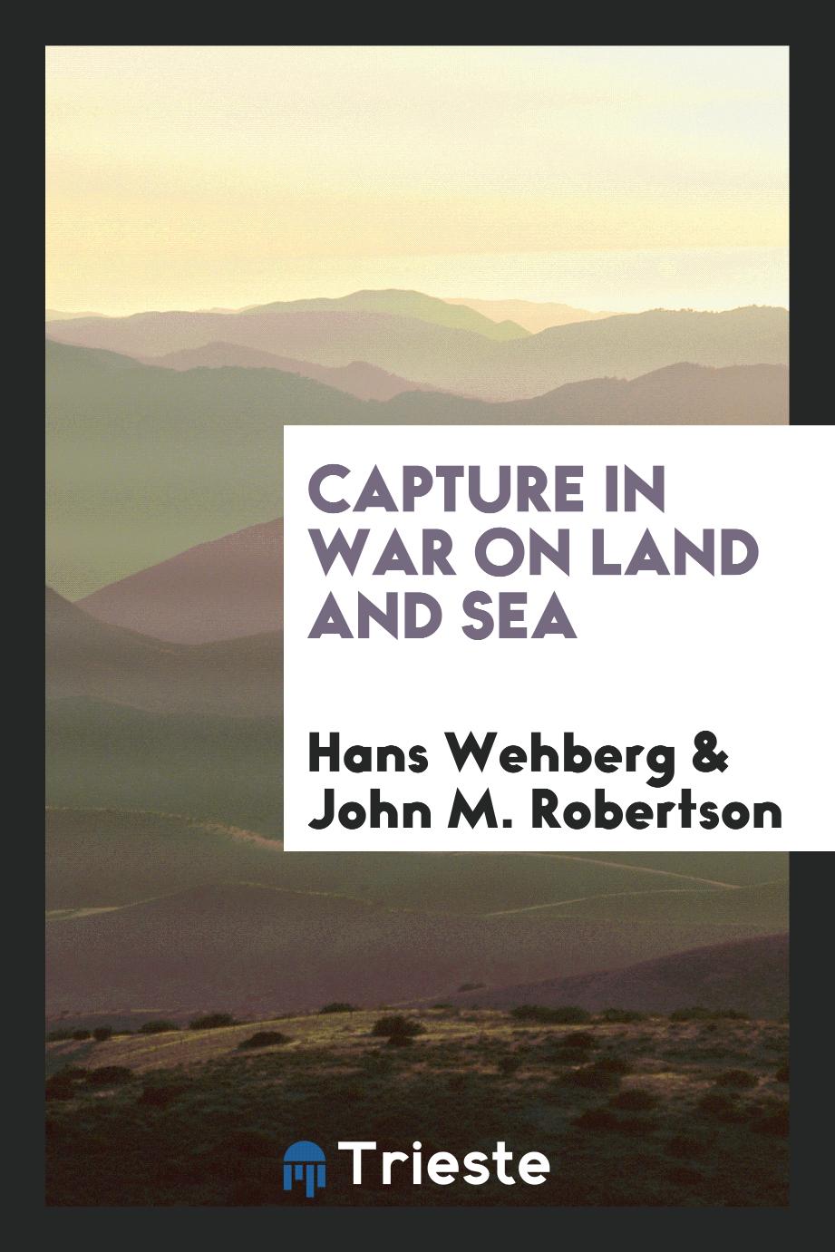Capture in war on land and sea