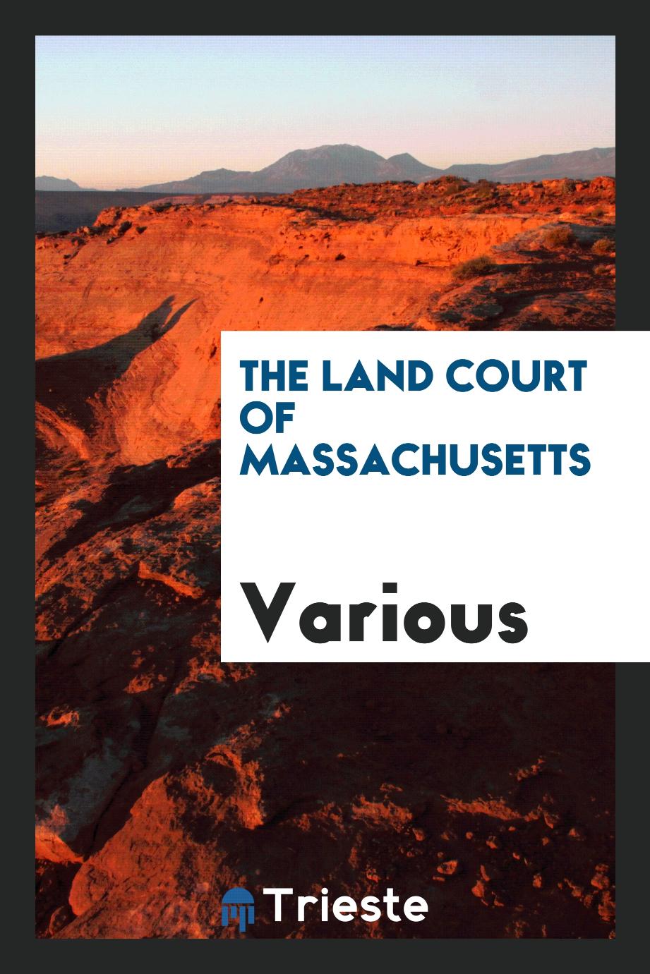 The Land Court of Massachusetts