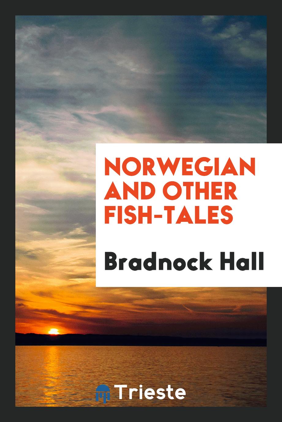 Norwegian and other fish-tales