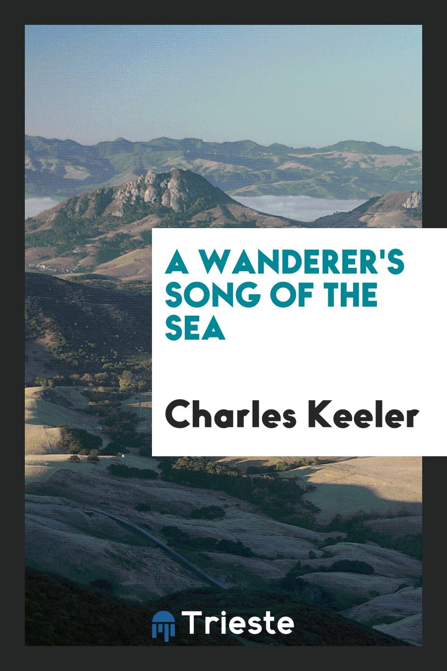 A Wanderer's Song of the Sea
