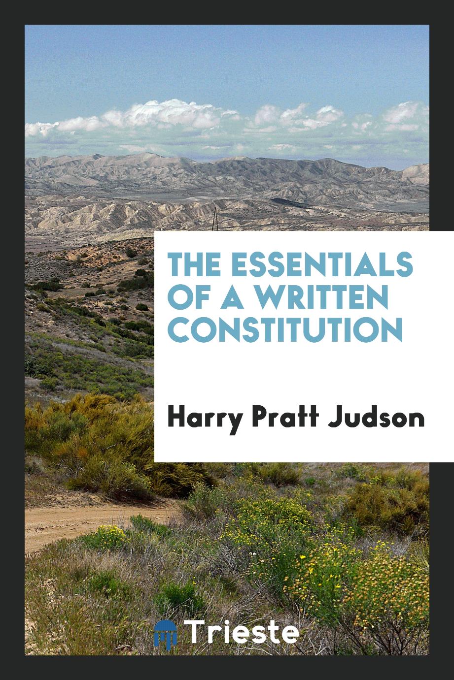 The Essentials of a Written Constitution