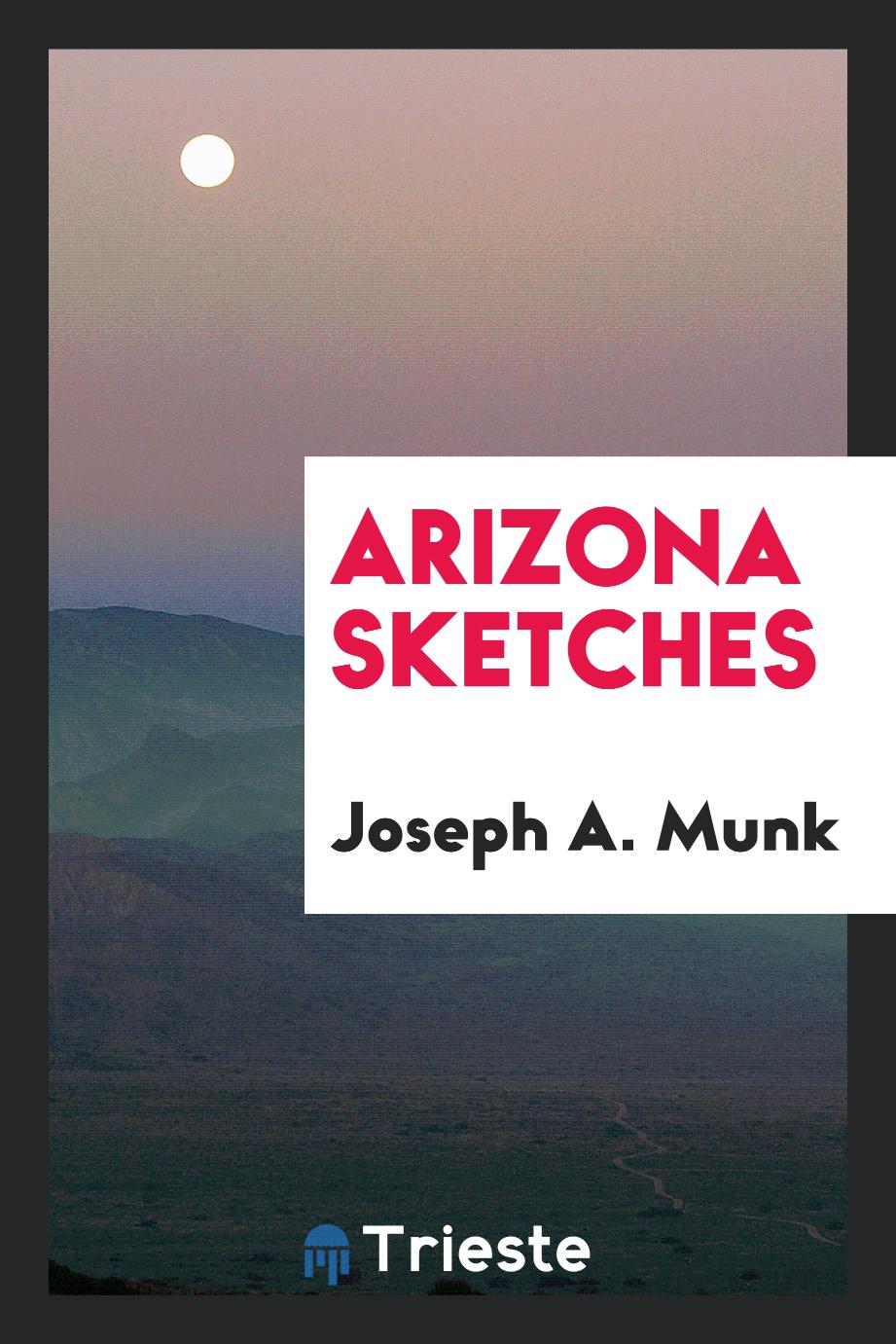 Arizona sketches
