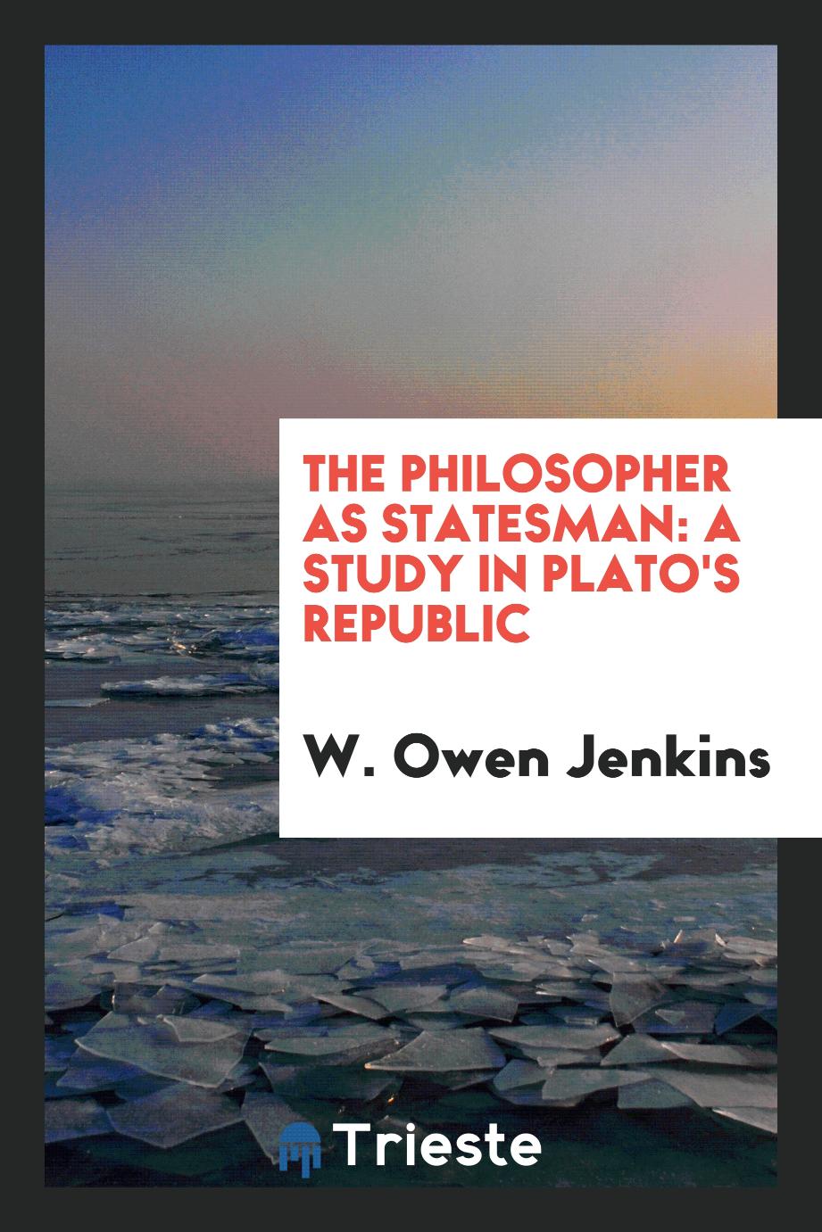 The Philosopher as Statesman: A Study in Plato's Republic