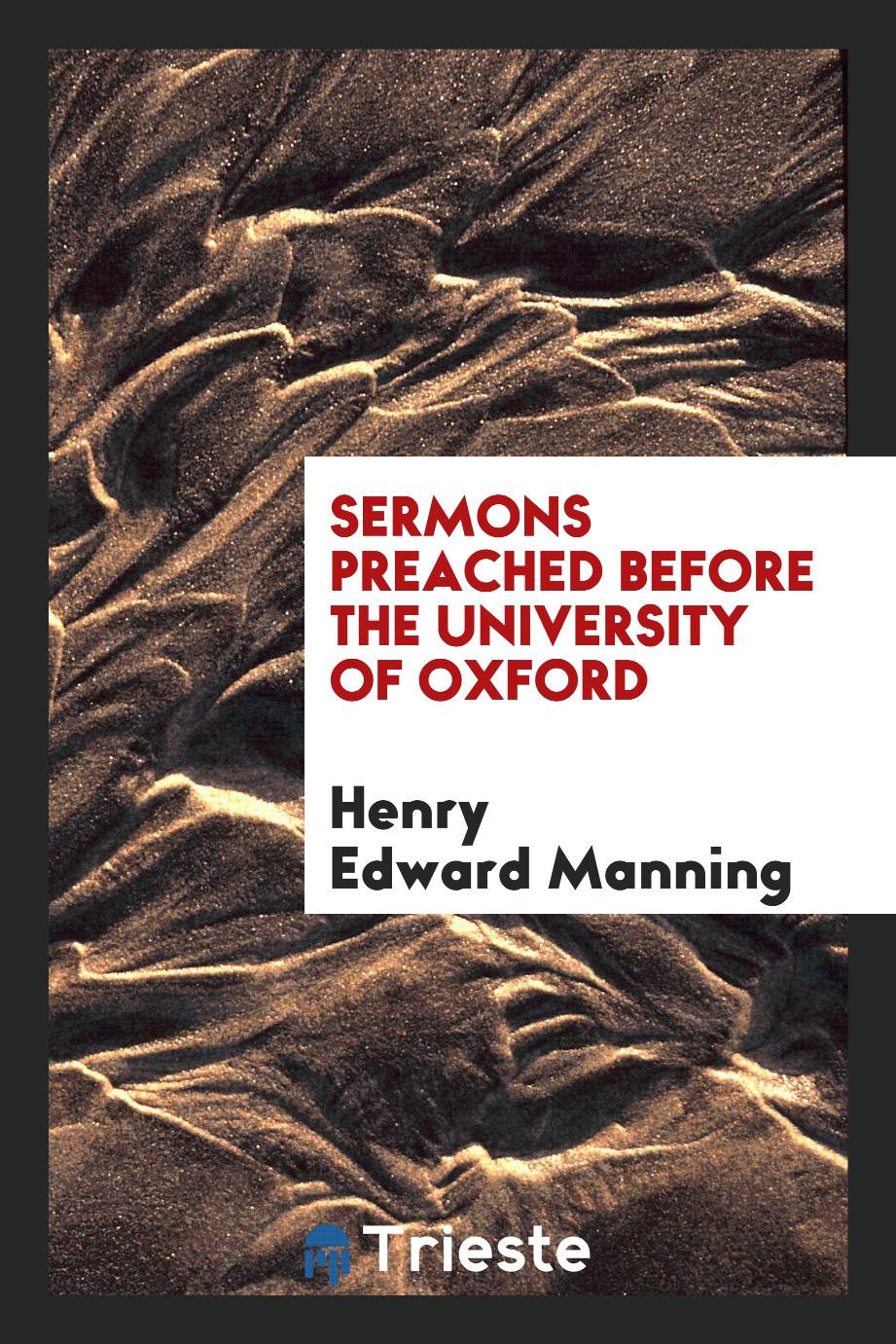 Sermons preached before the University of Oxford
