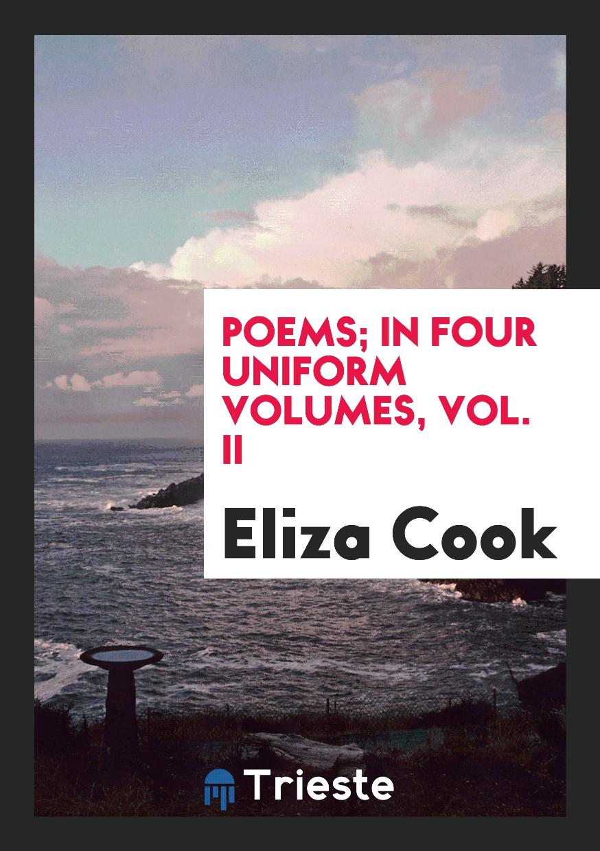 Poems; In Four Uniform Volumes, Vol. II