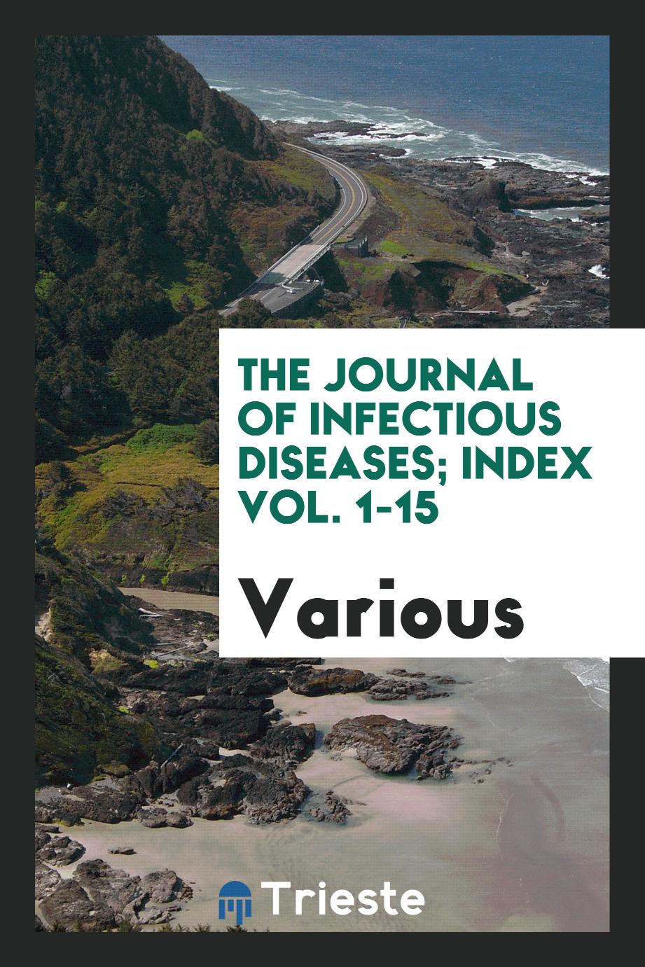 The Journal of Infectious Diseases; Index Vol. 1-15