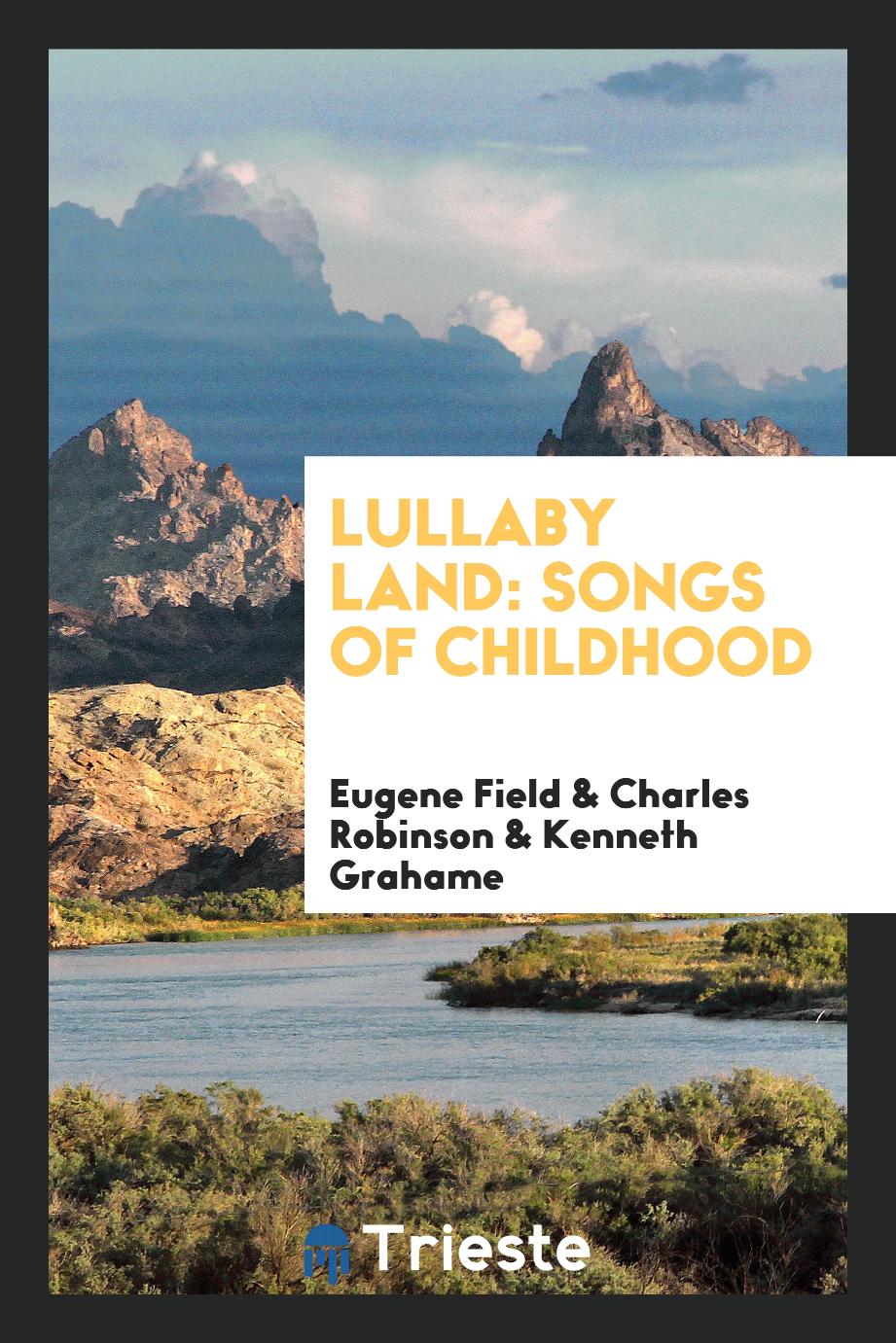 Lullaby Land: Songs of Childhood