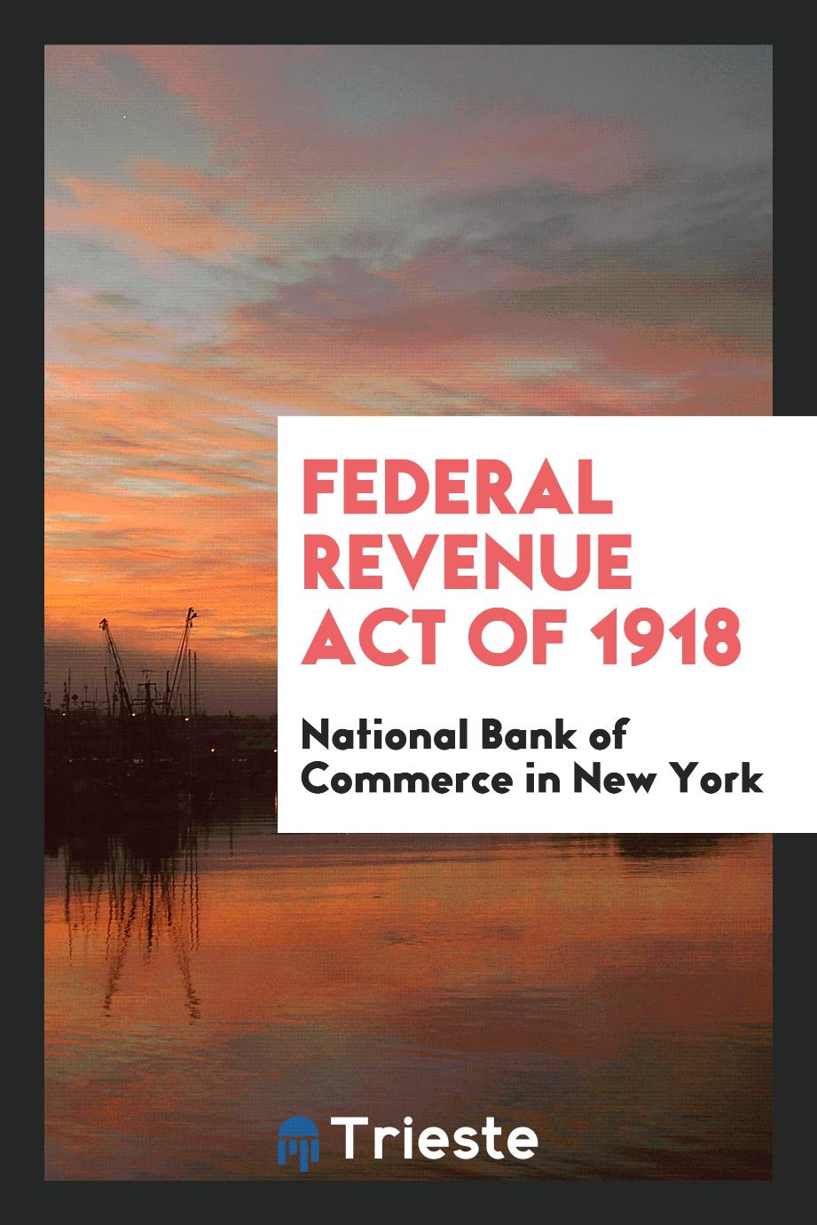 Federal revenue act of 1918