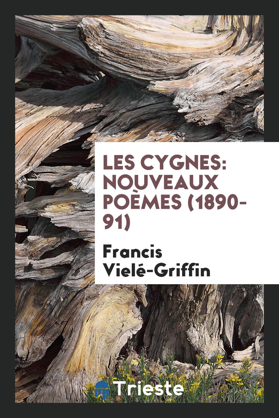 Les Cygnes: Nouveaux Poèmes (1890-91)