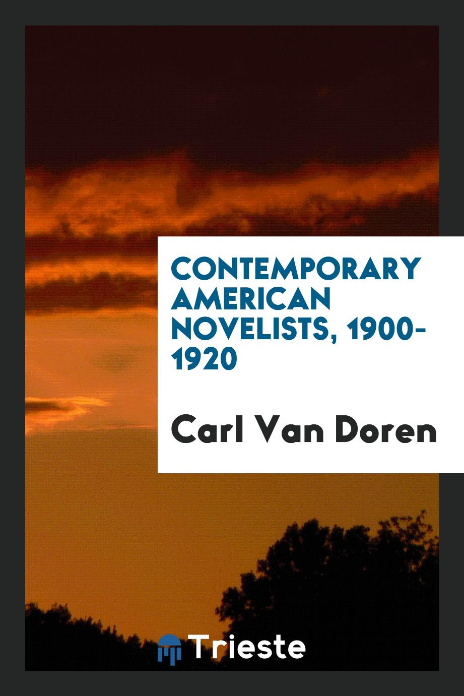 Contemporary American novelists, 1900-1920