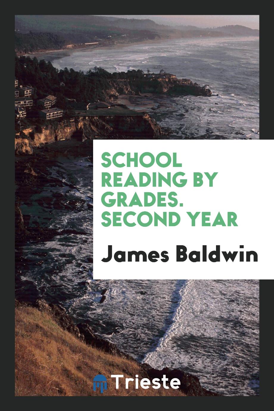 School Reading by Grades. Second Year