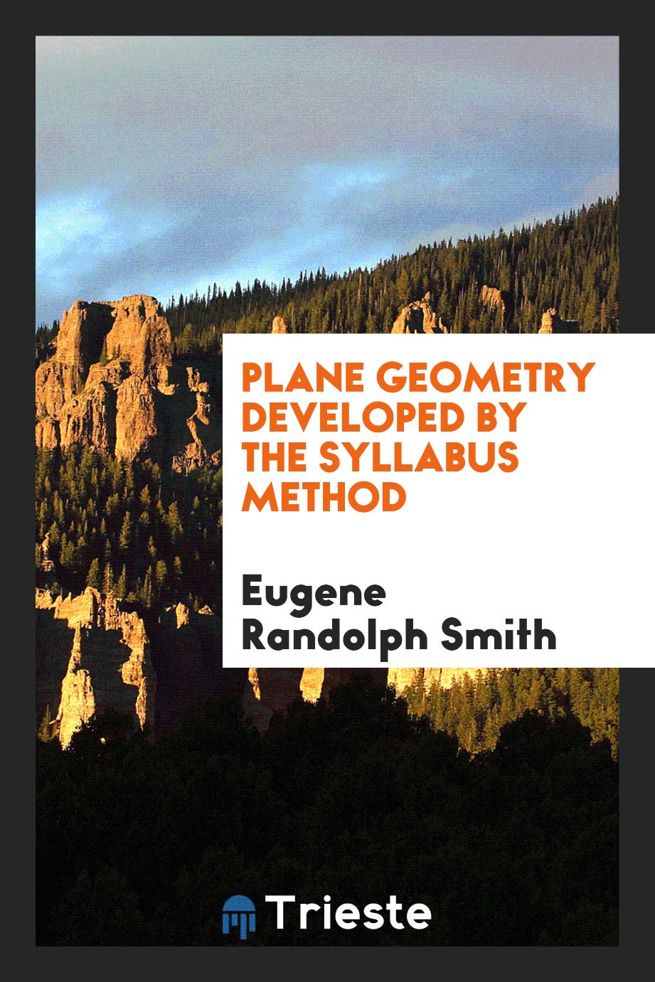 Plane geometry developed by the syllabus method