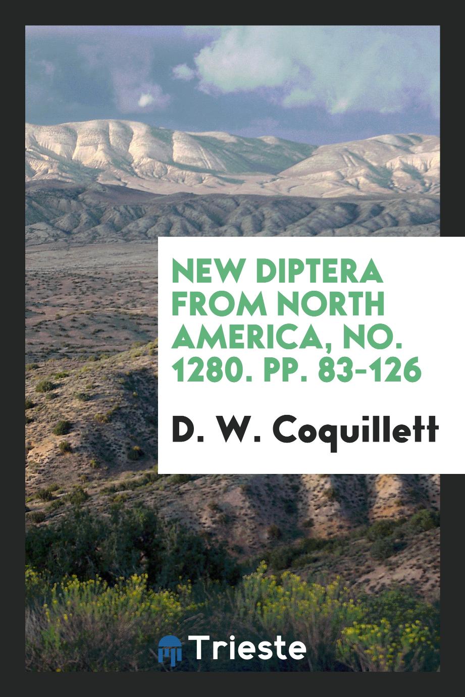 New Diptera from North America, No. 1280. pp. 83-126