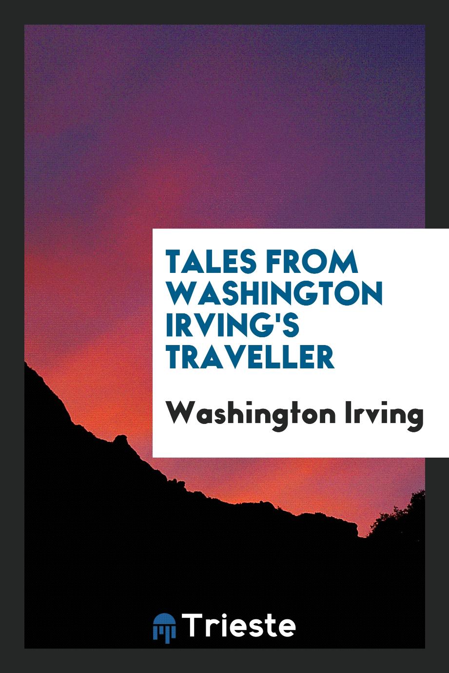 Tales from Washington Irving's traveller