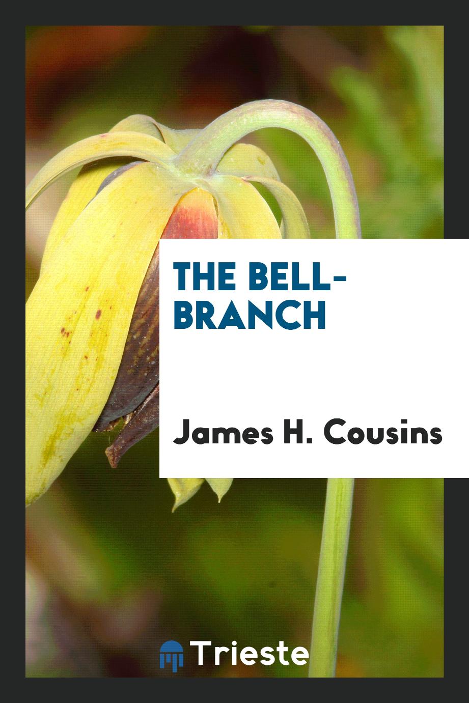 The bell-branch