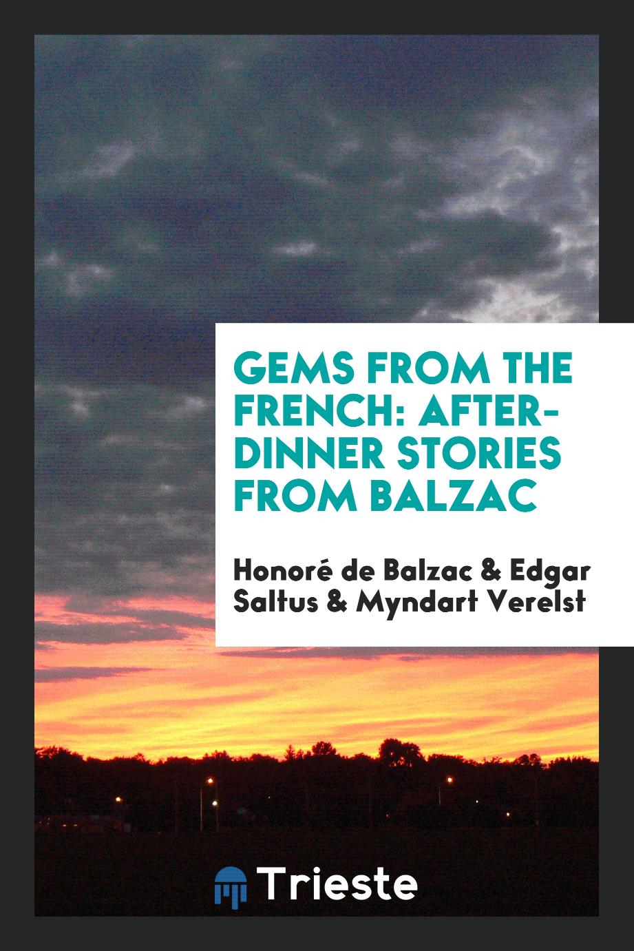 Gems from the French: After-Dinner Stories from Balzac