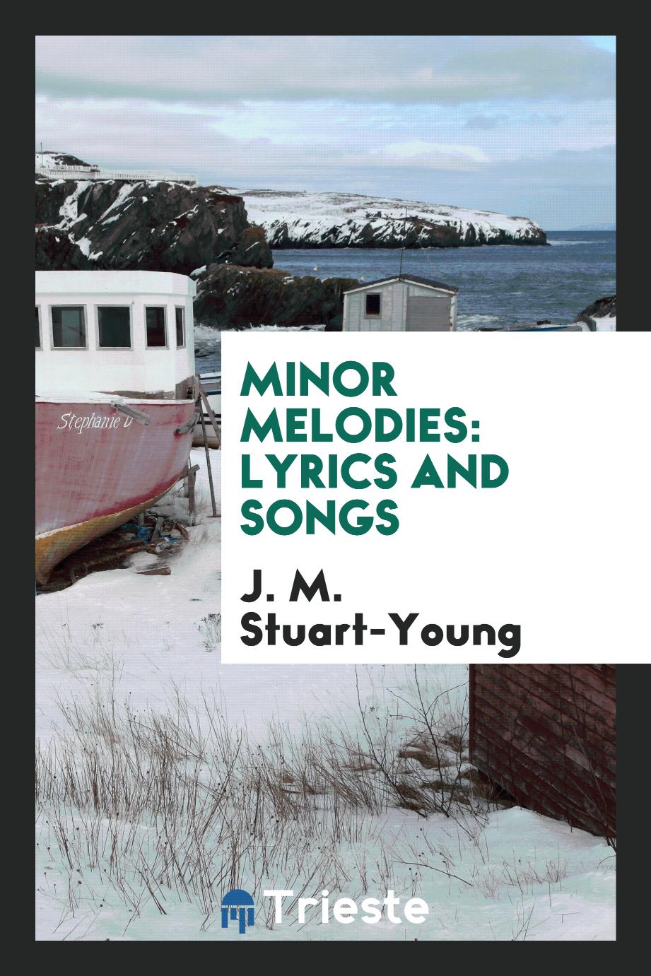 Minor melodies: lyrics and songs