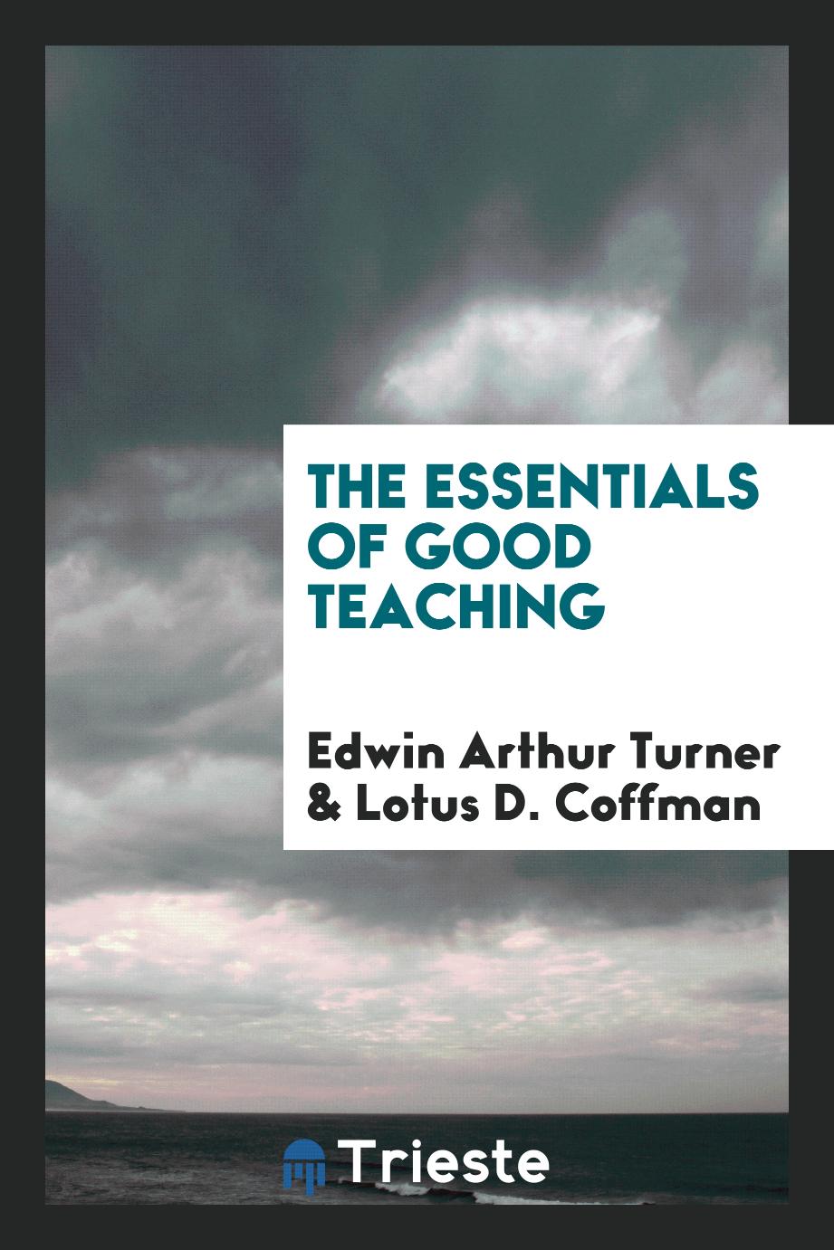 The essentials of good teaching