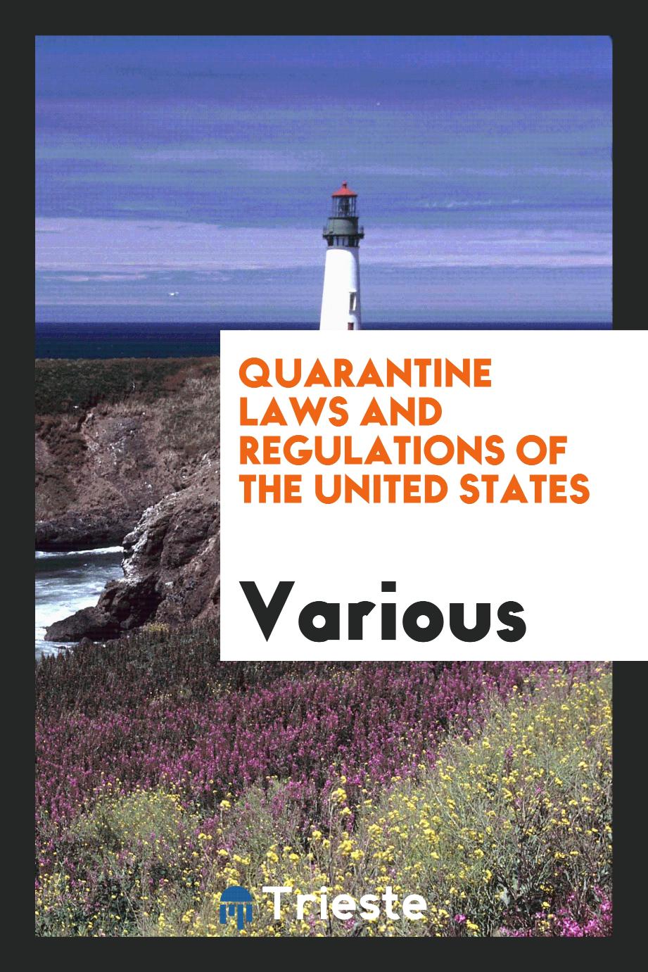 Quarantine laws and regulations of the United States