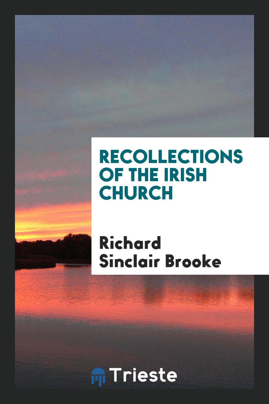 Recollections of the Irish Church