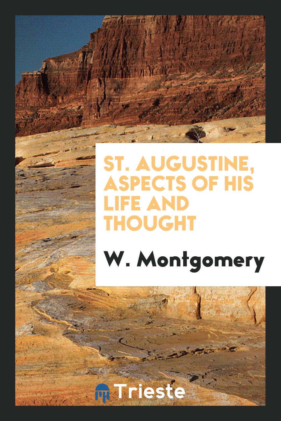 St. Augustine, aspects of his life and thought