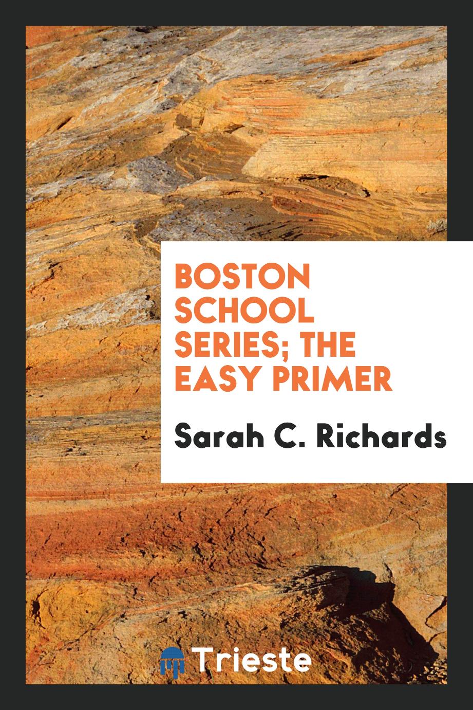 Boston School Series; The Easy Primer