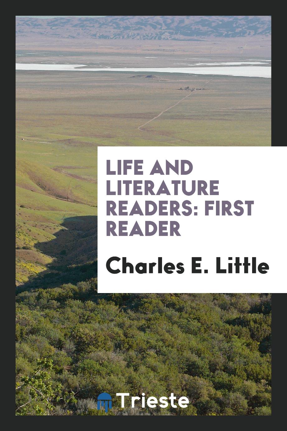 Life and Literature Readers: First Reader