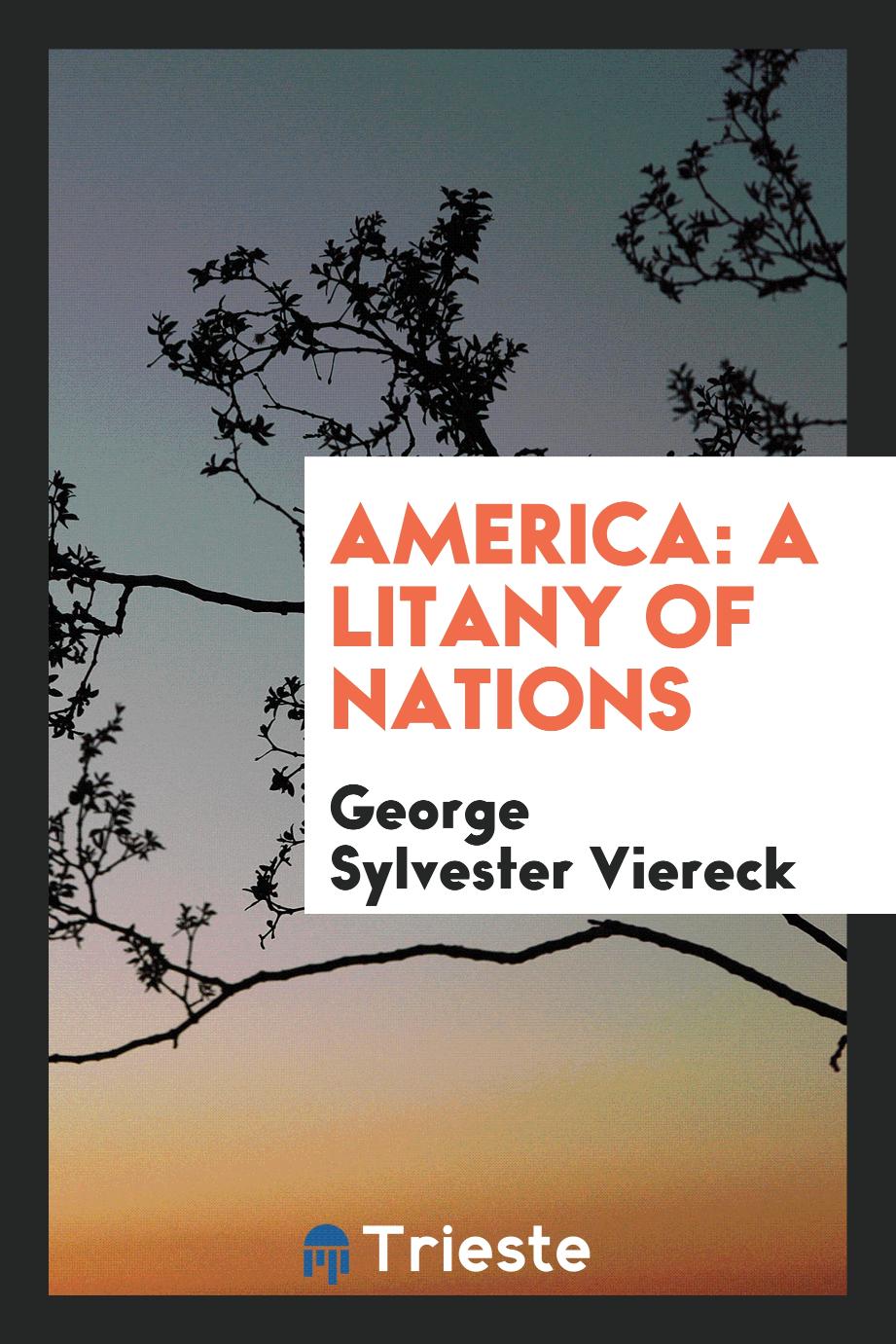 America: A Litany of Nations