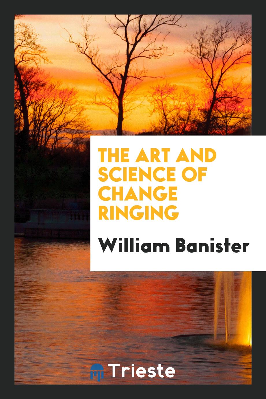 The Art and Science of Change Ringing