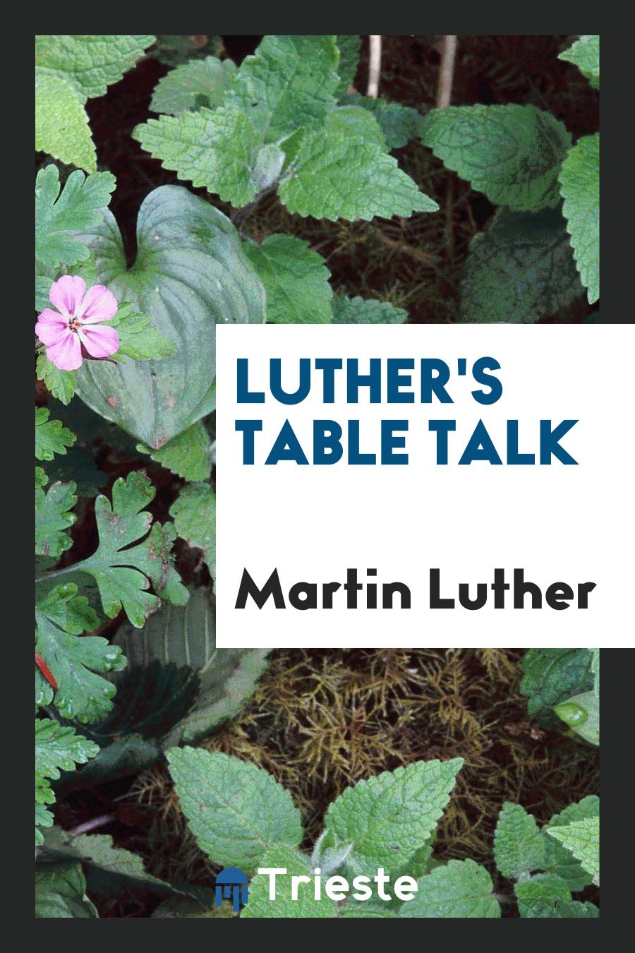 Luther's Table talk