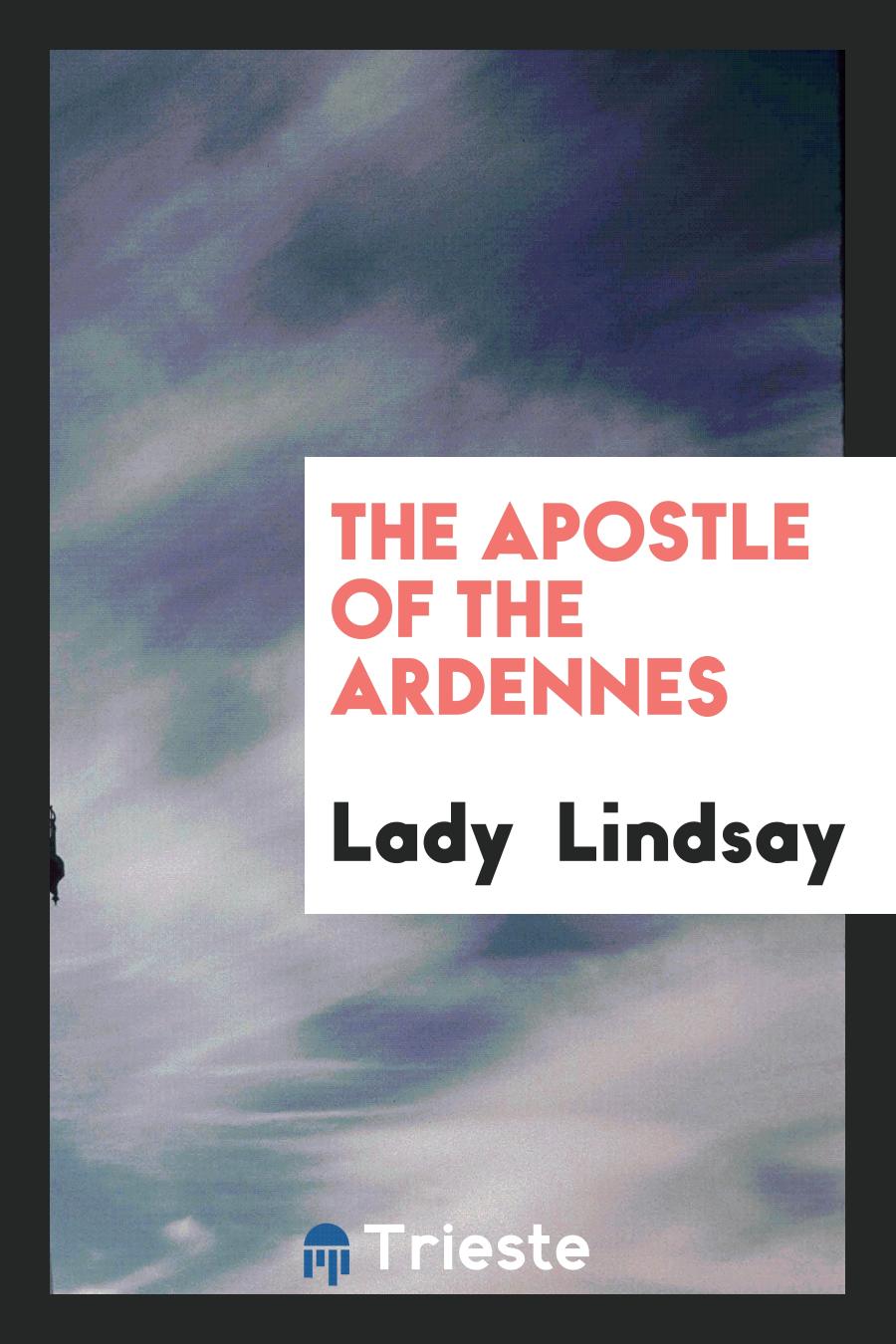 The Apostle of the Ardennes
