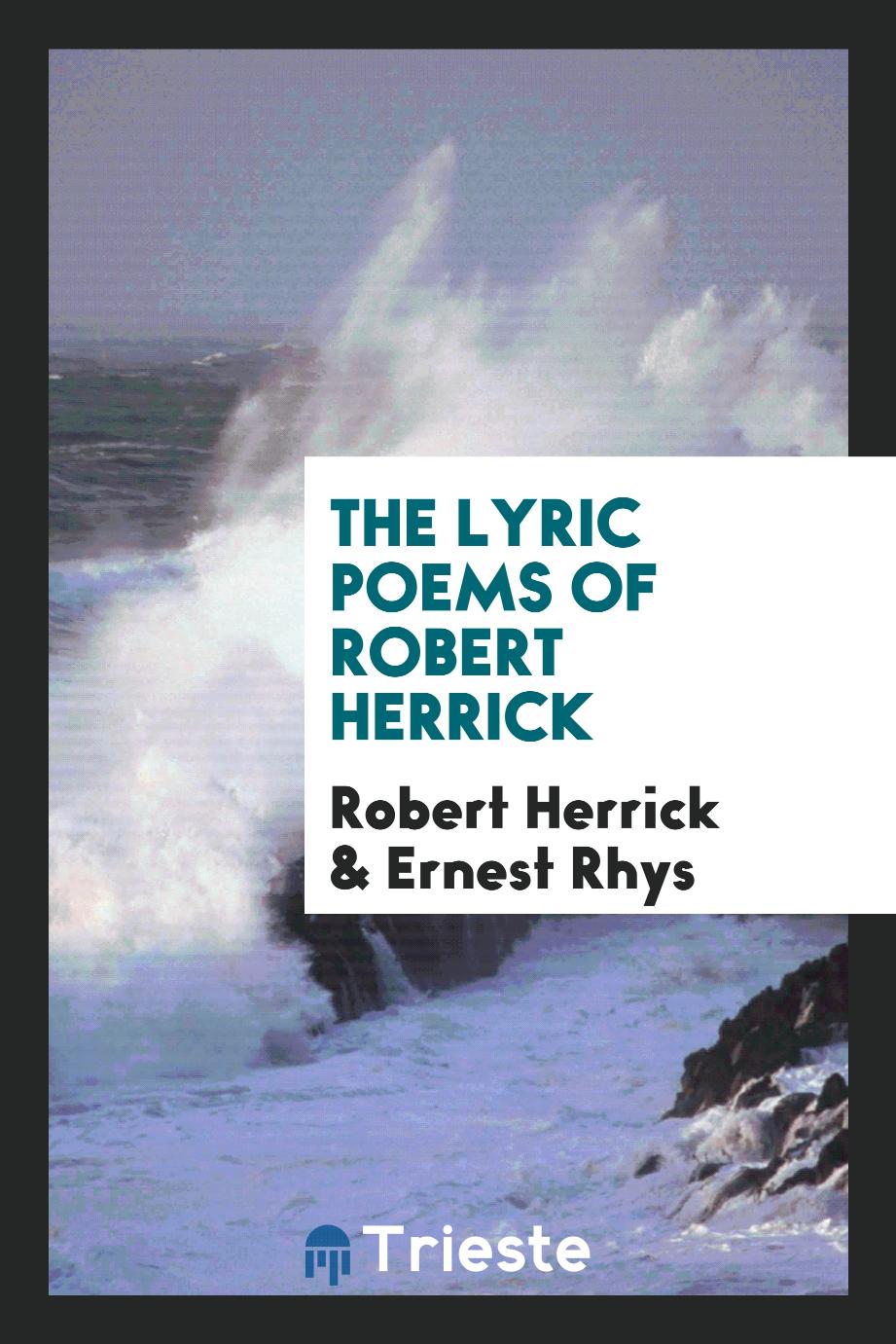 The lyric poems of Robert Herrick