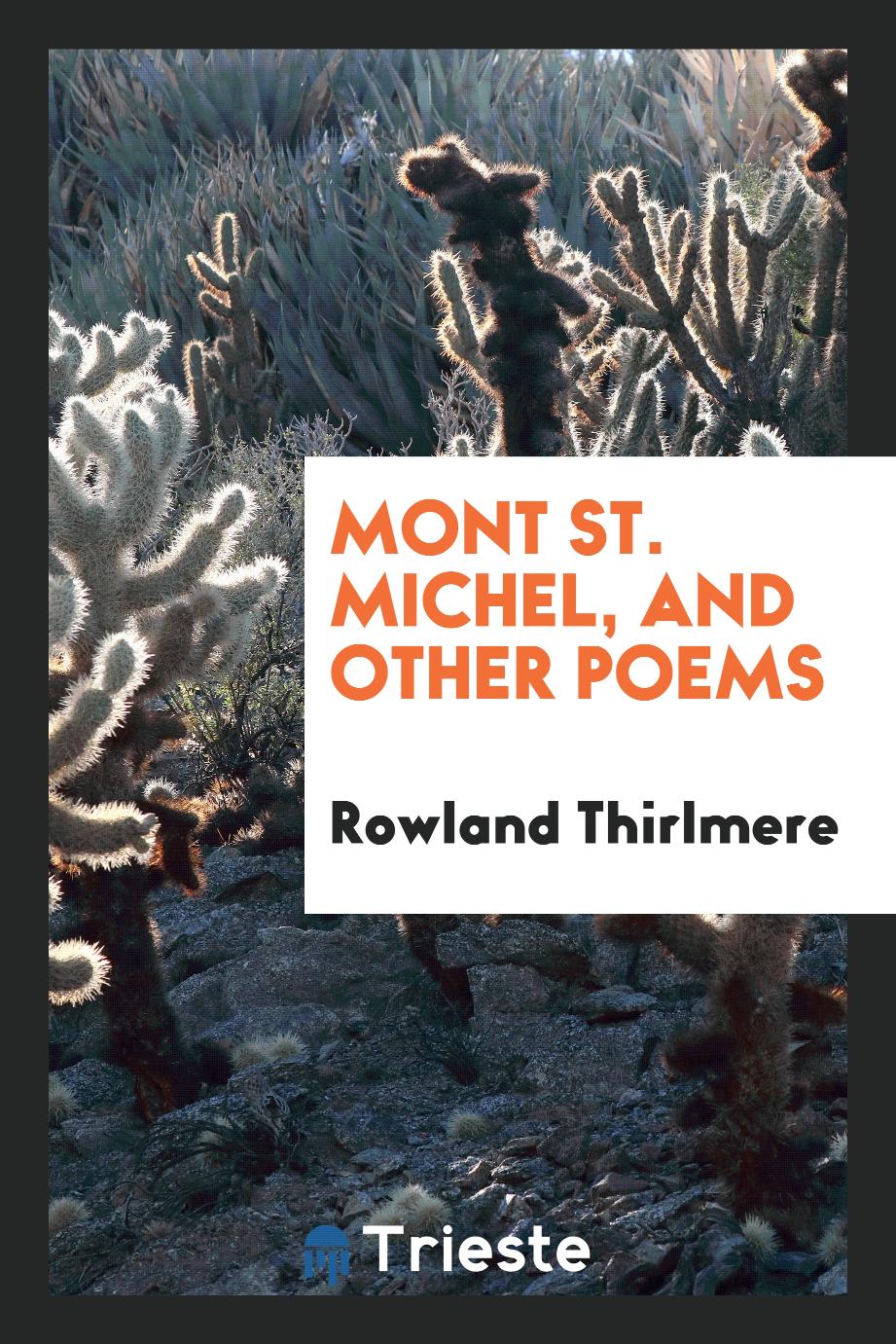 Mont St. Michel, and other poems