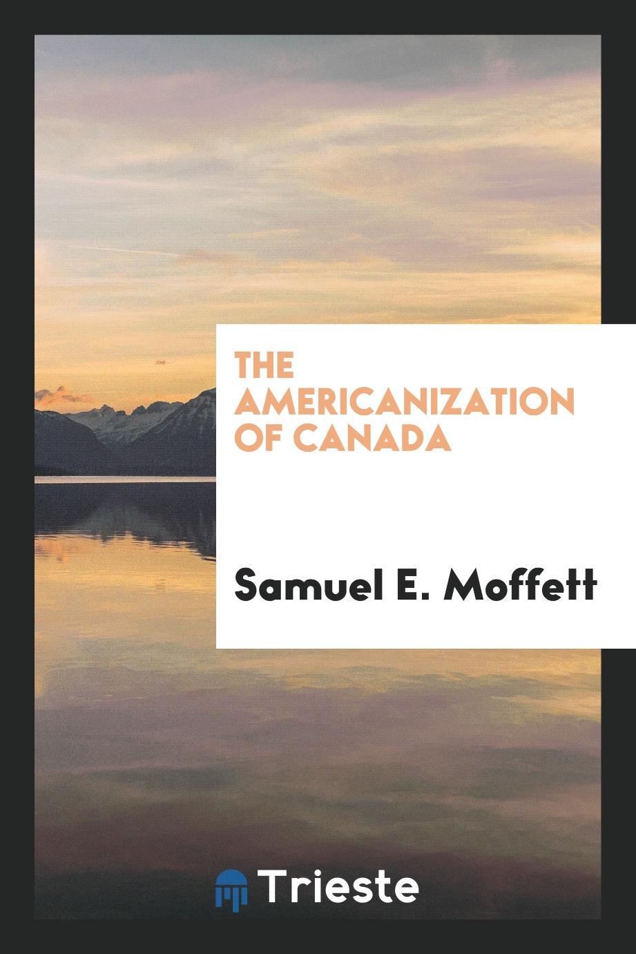 The Americanization of Canada