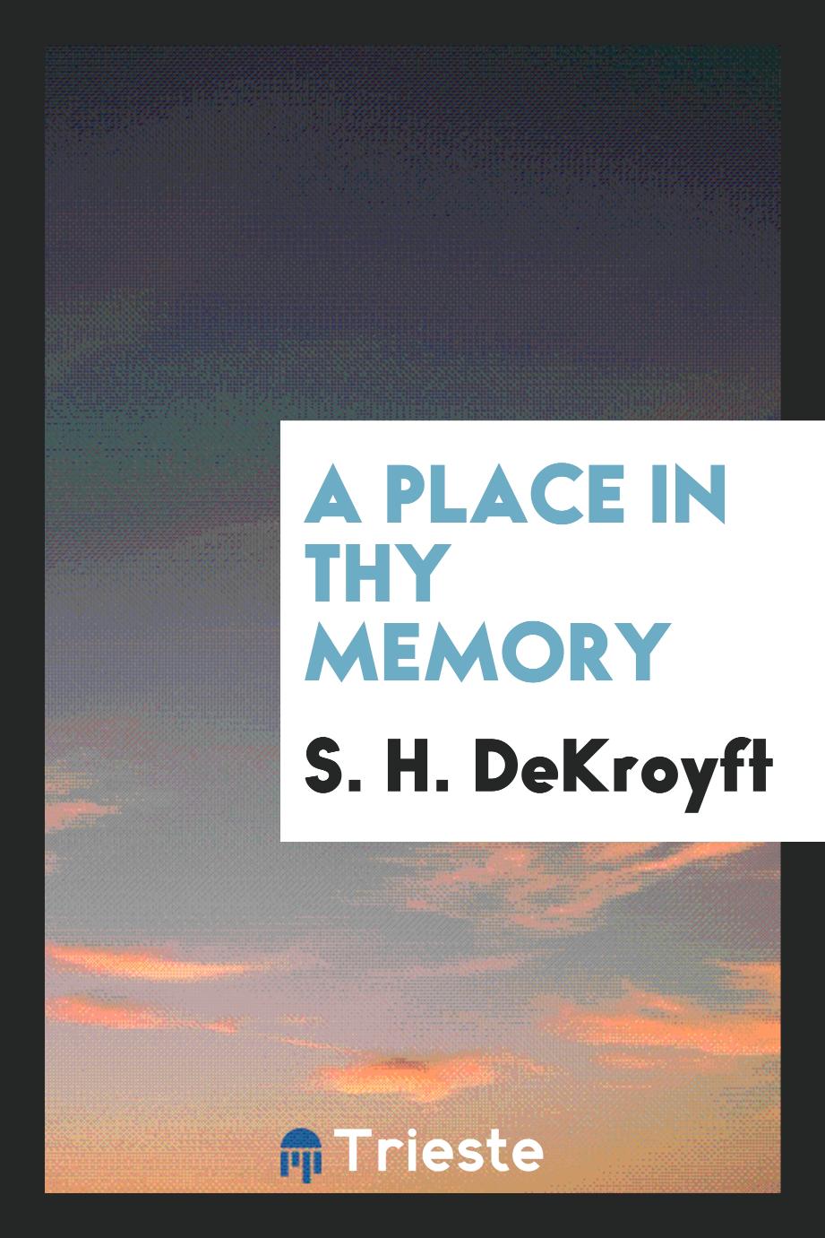 A Place in Thy Memory
