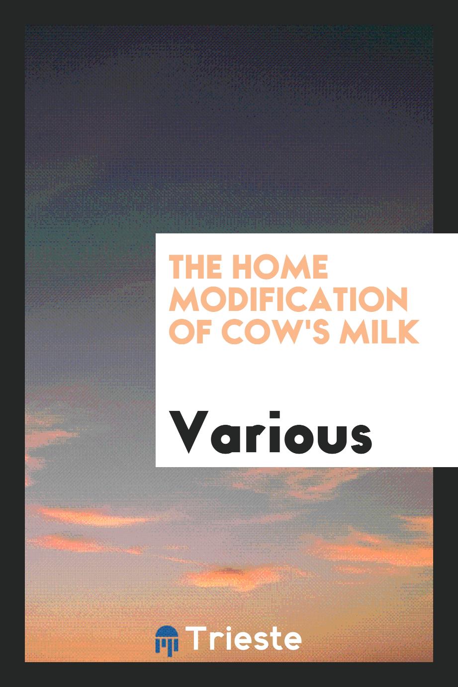 The Home modification of cow's milk