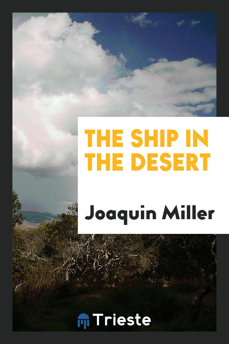 The ship in the desert