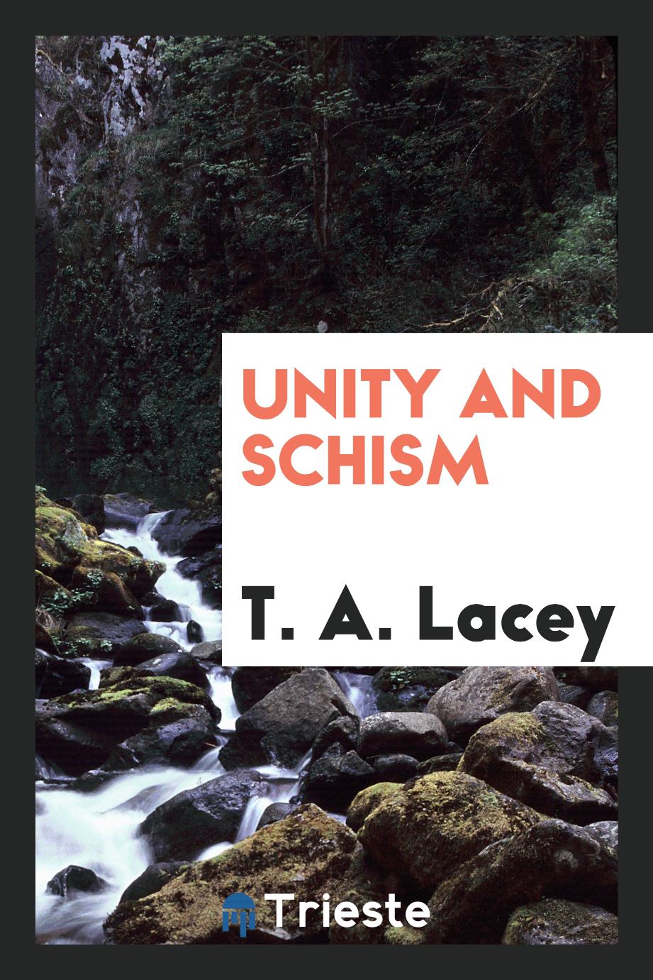 Unity and schism