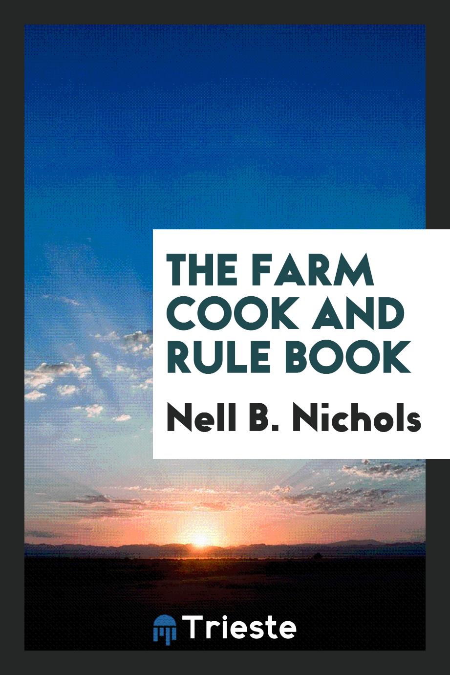 The Farm Cook and Rule Book