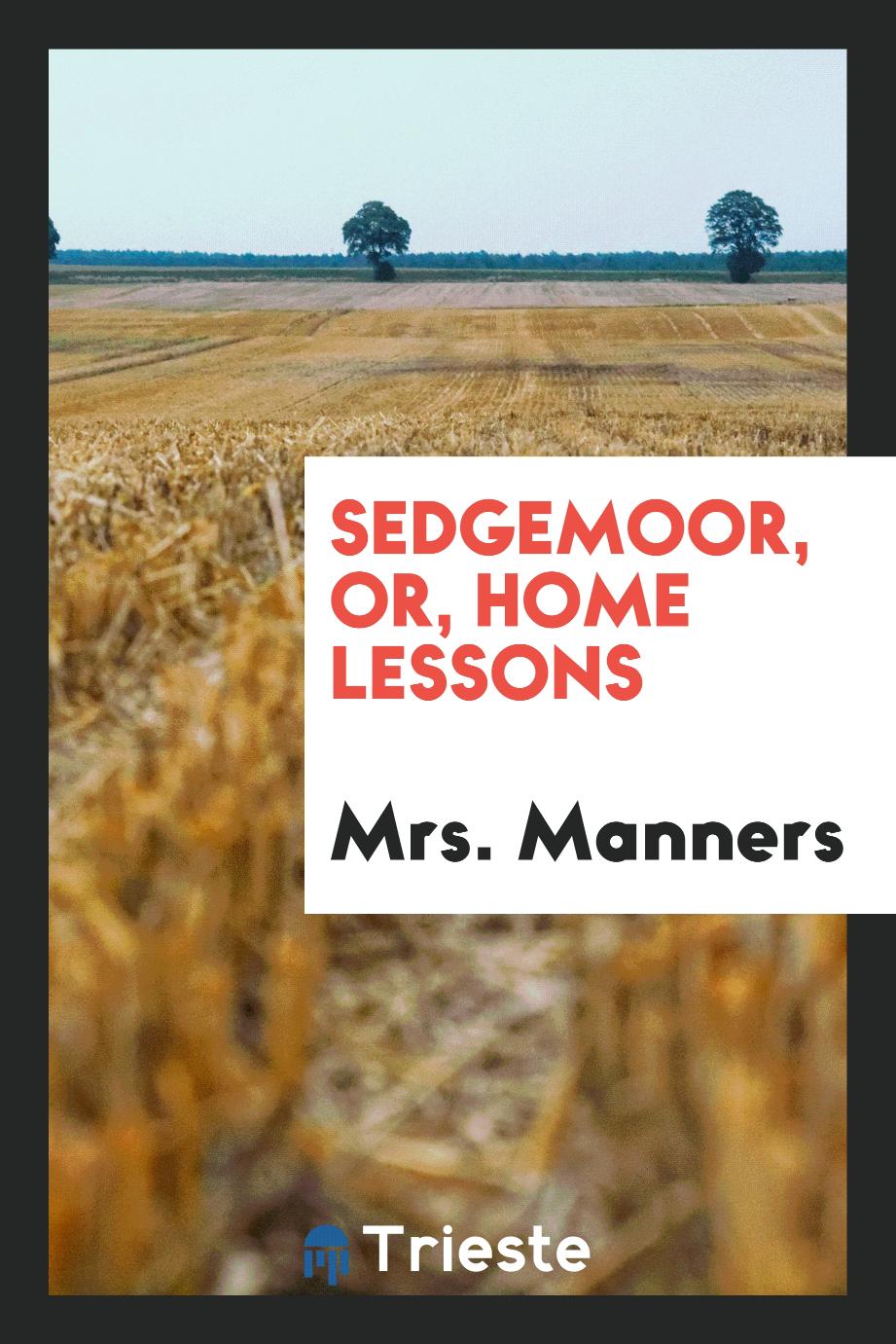 Sedgemoor, or, Home lessons