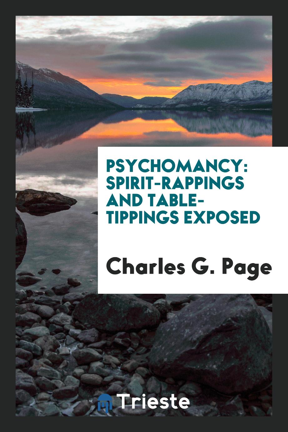 Psychomancy: Spirit-Rappings and Table-Tippings Exposed
