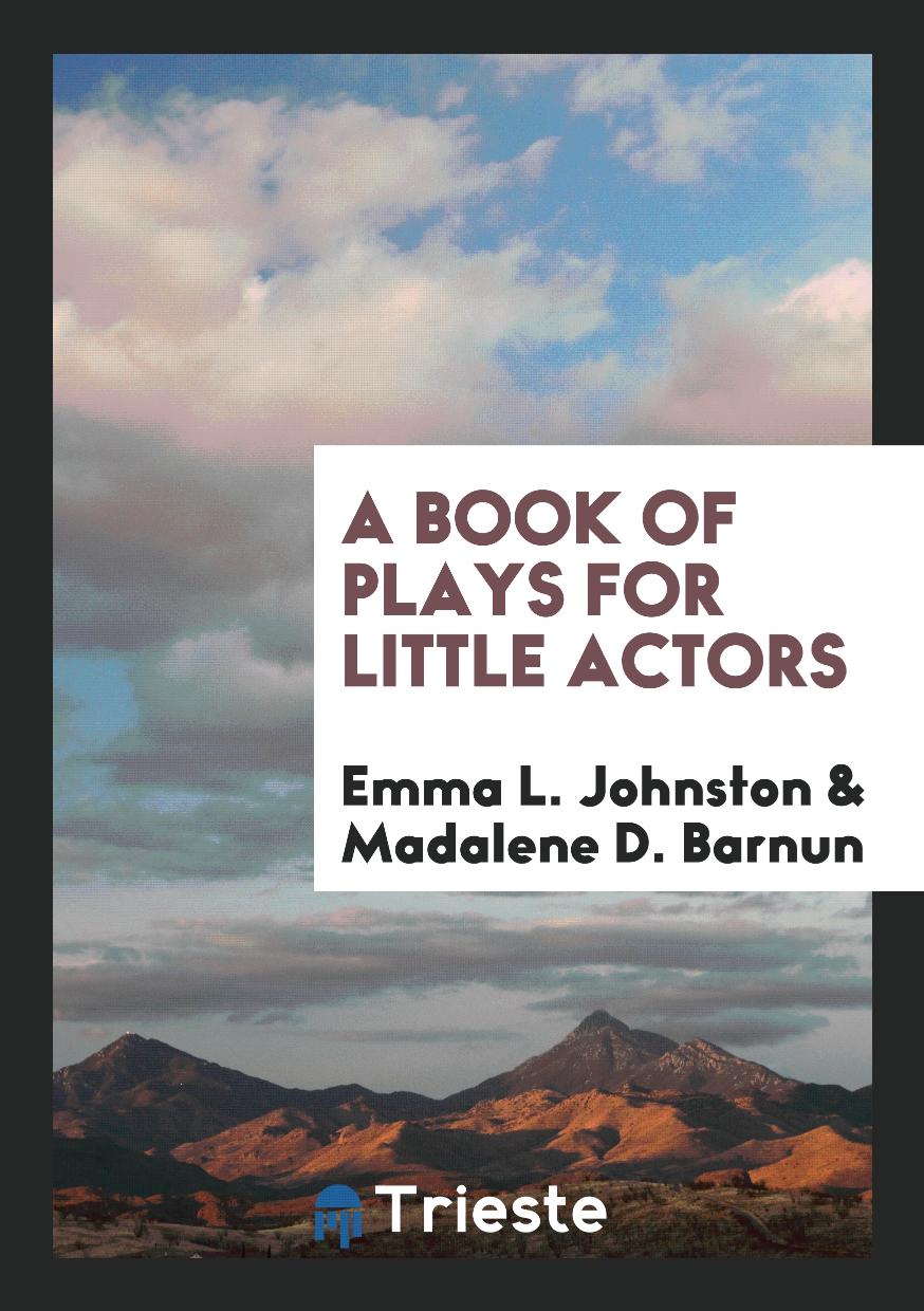 A Book of Plays for Little Actors