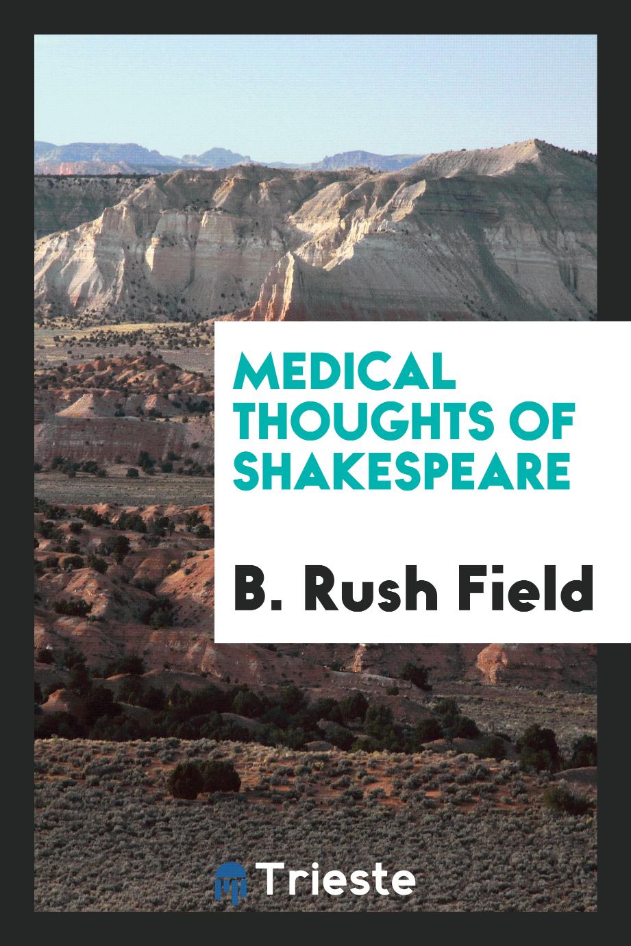 Medical thoughts of Shakespeare