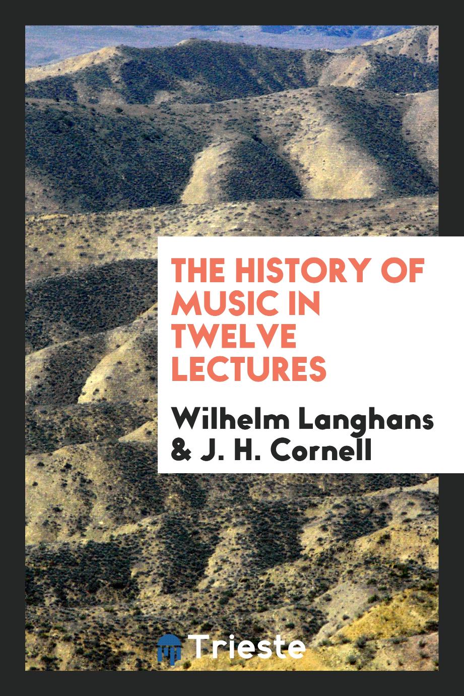 The history of music in twelve lectures