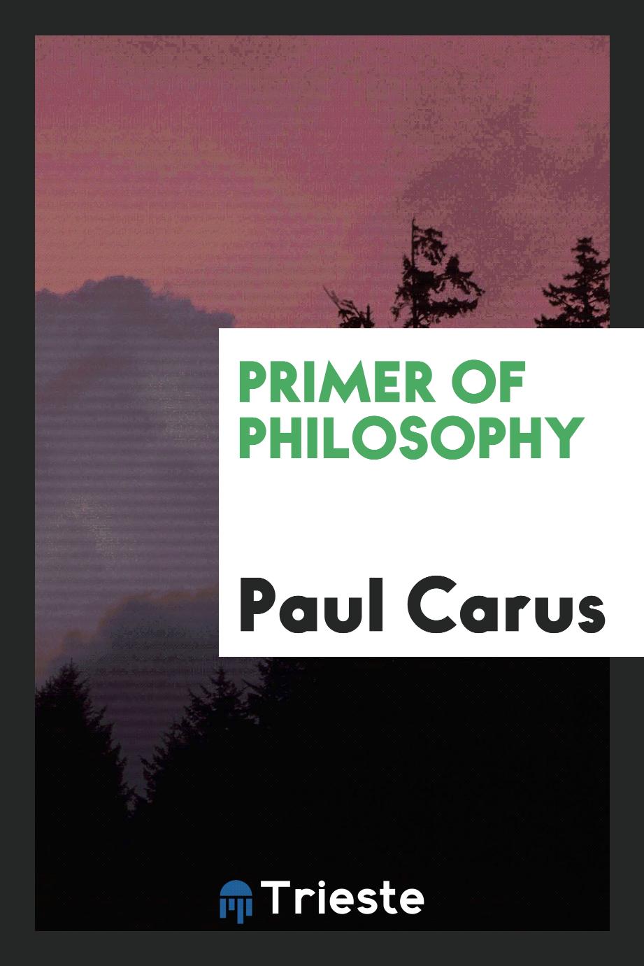 Primer of philosophy