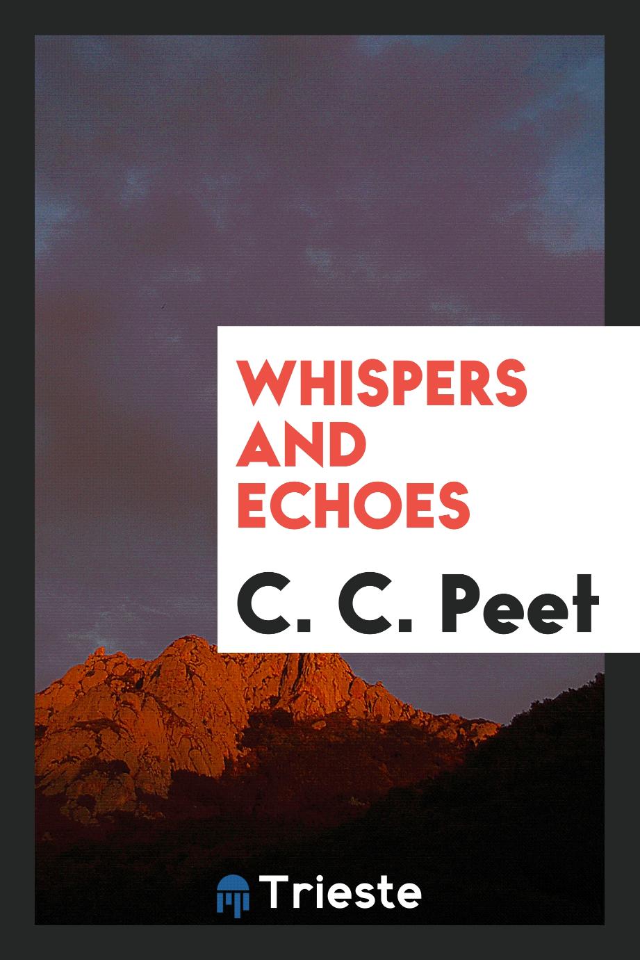 Whispers and echoes